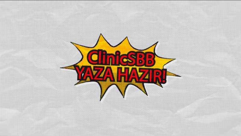 CLINIC SBB YAZA HAZIR!